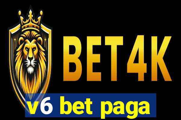 v6 bet paga